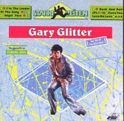 Gary Glitter : Starke Zeiten